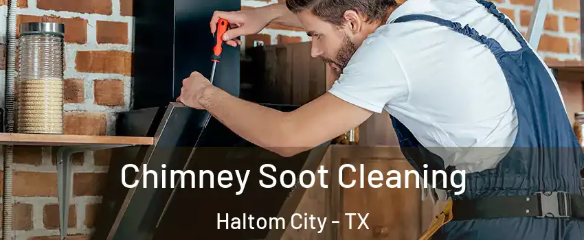  Chimney Soot Cleaning Haltom City - TX