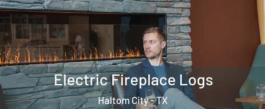  Electric Fireplace Logs Haltom City - TX