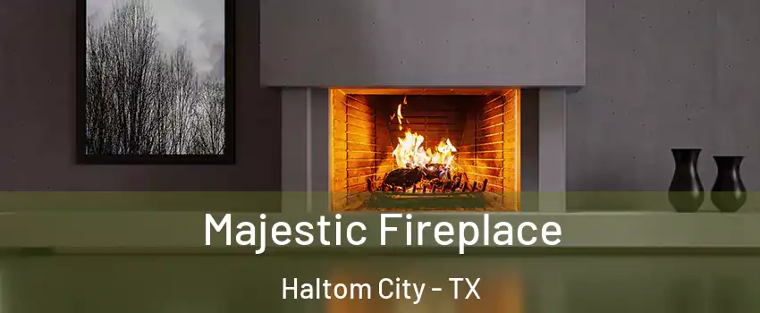  Majestic Fireplace Haltom City - TX